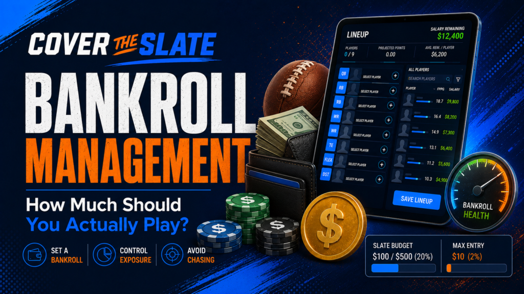 DFS Bankroll Management: How Much Should You Actually Play?
