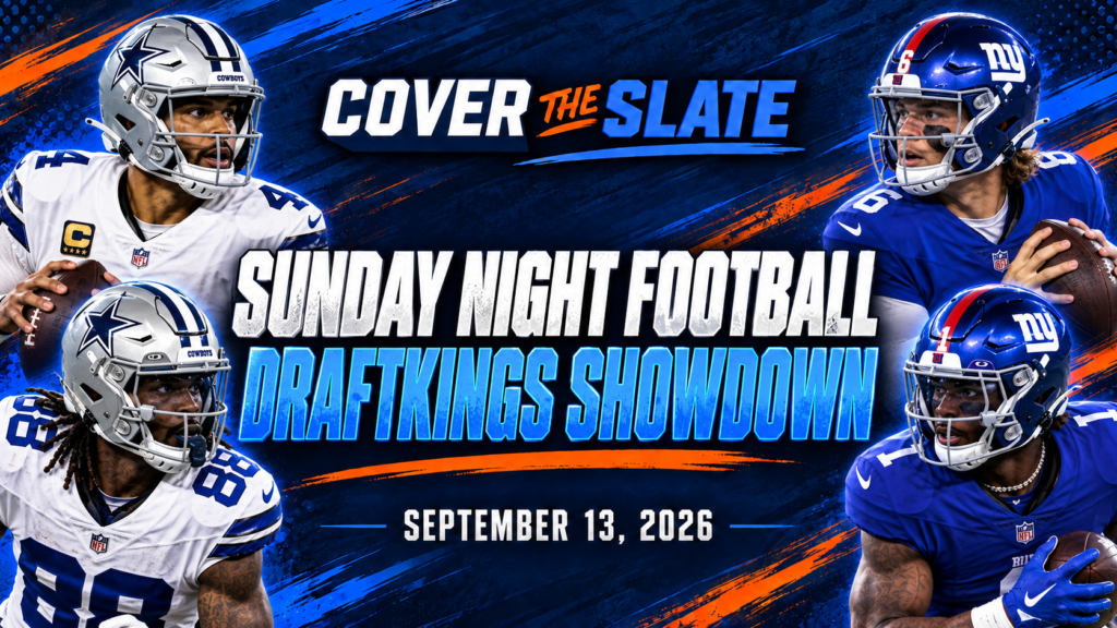Cover The Slate Cowboys vs Giants DraftKings Showdown graphic for Sunday Night Football, September 13, 2026