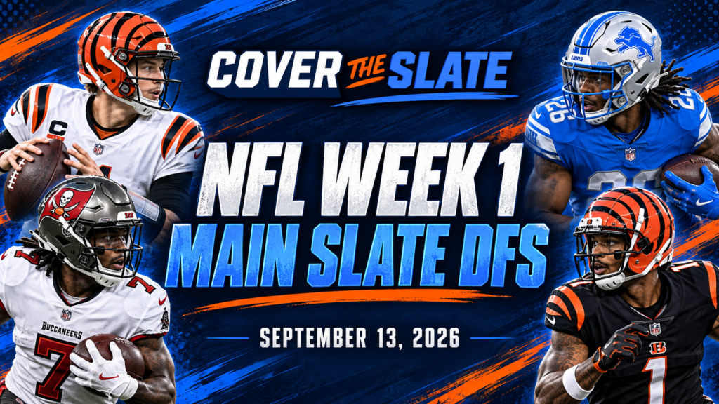 Cover The Slate NFL Week 1 DraftKings main slate DFS graphic featuring Joe Burrow, Breece Hall, Jahmyr Gibbs and Amon-Ra St. Brown
